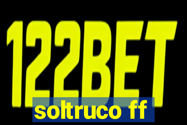 soltruco ff